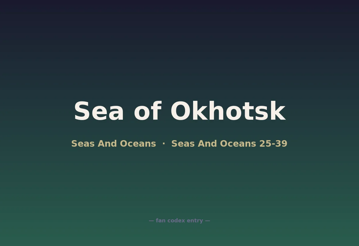 Sea of Okhotsk